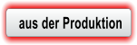 aus der Produktion